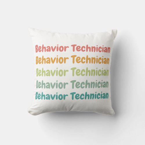 Behavior Technician RBT Behavior Tech Retro Throw Pillow