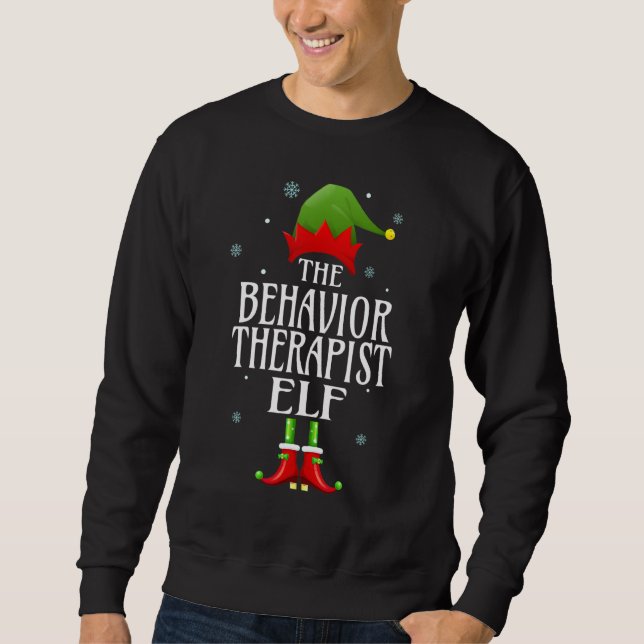 Behavior Therapist Elf Xmas Funny Family Matching  Sweatshirt (Front)