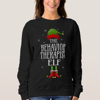 Behavior Therapist Elf Xmas Funny Family Matching Sweatshirt