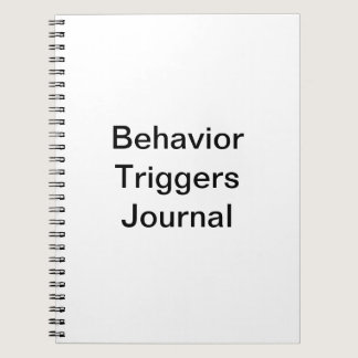 Behavior Triggers Journal/ Notebook