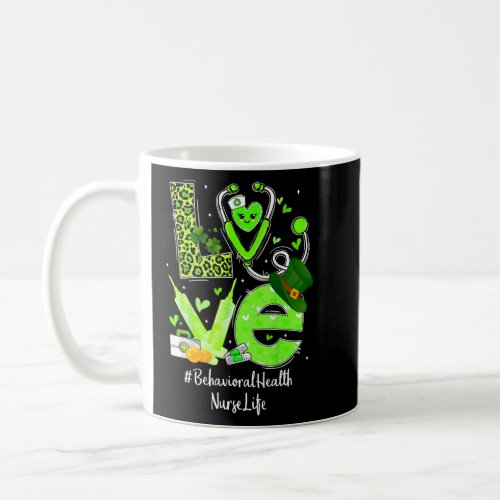 Behavioral Health Nurse Nurse Life Love Heart Stet Coffee Mug