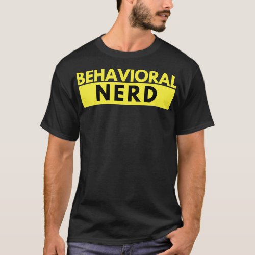Behavioral Nerd 5 T_Shirt