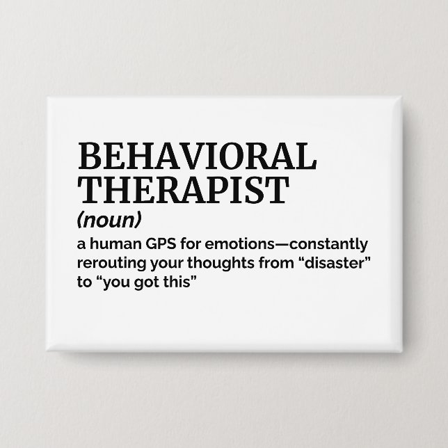 Behavioral Therapist Gift - Funny Definition Button (Front)