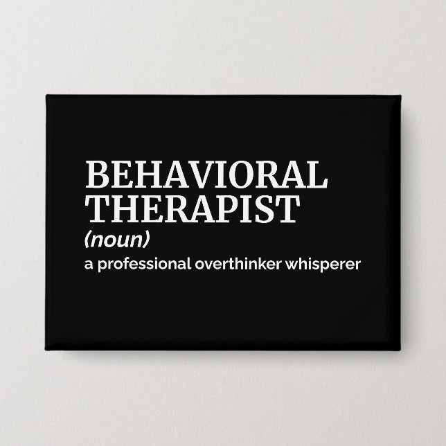 Behavioral Therapist Humor - Funny Definition Button (Front)