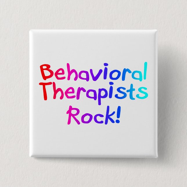 Behavioral Therapists Rock Pinback Button (Front)