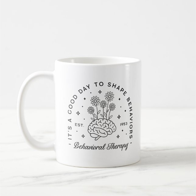 Behavioral therapy therapist quotes coffee mug (Left)
