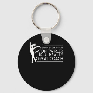 Behind Baton Twirler Is A Great Coach Keychain