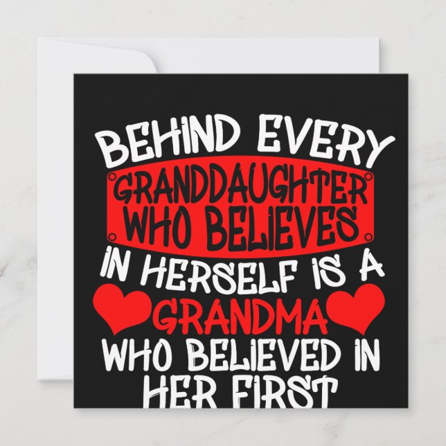 Behind Every Granddaughter Who Believes In Herself Invitation (Front)
