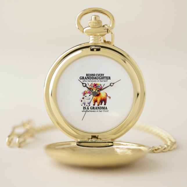 Behind Every Granddaughter Who Believes In Herself Pocket Watch (Inside)
