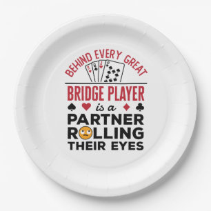 Behind Every Great Bridge Player Funny Saying Paper Plates