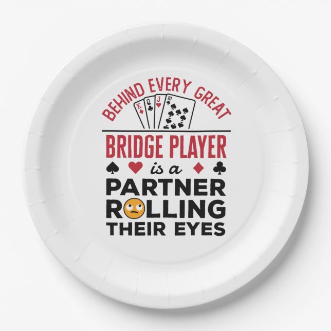 Behind Every Great Bridge Player Funny Saying Paper Plates (Front)