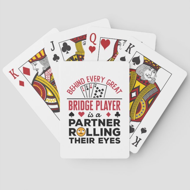 Behind Every Great Bridge Player Funny Saying Poker Cards (Back)