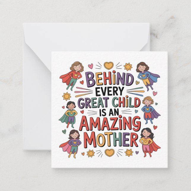 Behind Every Great Child Is An Amazing Mother Note Card (Front)