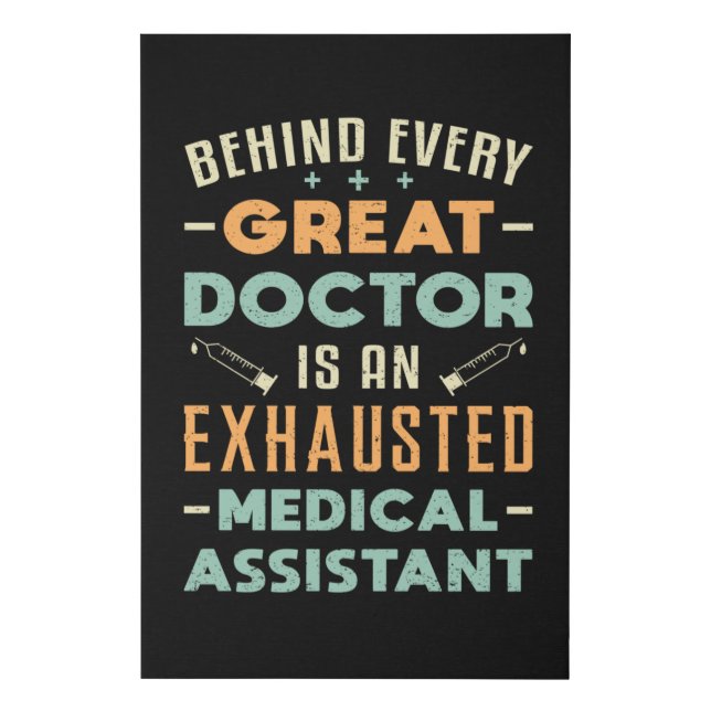 Behind Every Great Doctor Medical Assistant Funny Faux Canvas Print (Front)