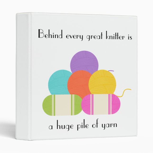 Behind Every Great Knitter- Pattern Organizer 3 Ring Binder (Front/Spine)