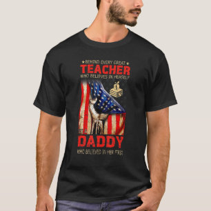 Behind Every Great Teacher Who Believes In Herself T-Shirt