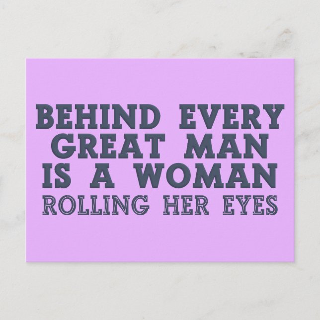 Behind Every Man custom color postcard (Front)