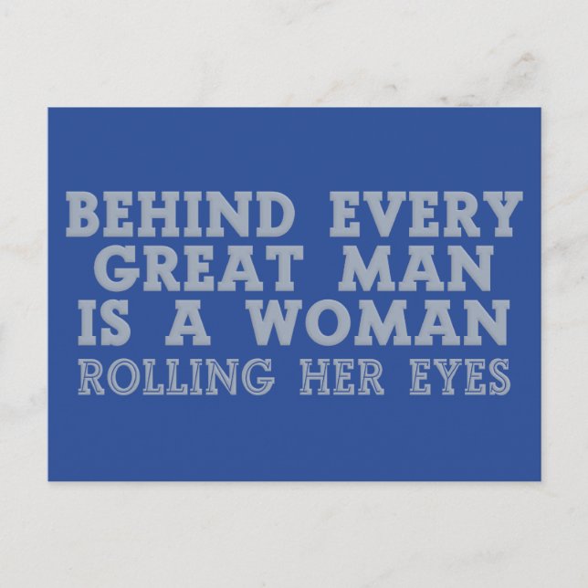 Behind Every Man custom color postcard (Front)