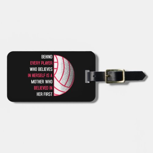 Behind Every Player Is A Mor Volleyball Mom Gift Luggage Tag