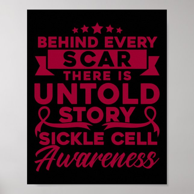 Behind Every Scar Sickle Cell Awareness  Poster (Front)
