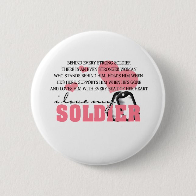Behind every Soldier Pinback Button (Front)