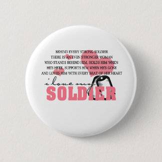 Behind every Soldier Pinback Button