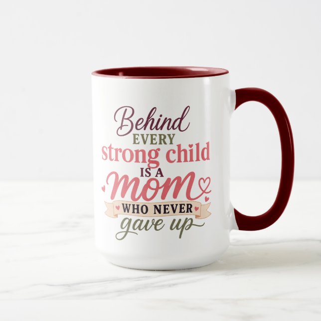 Behind Every Strong Kid Mug (Right)
