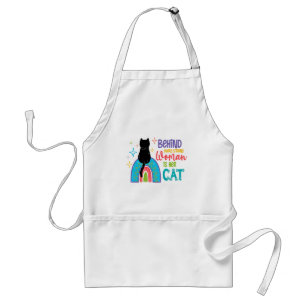 Behind Every Strong Woman Is Her Cat Adult Apron