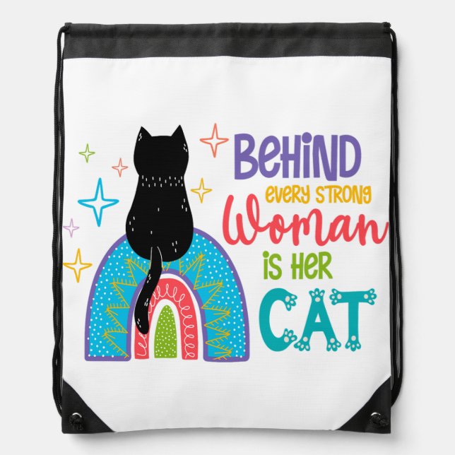 Behind Every Strong Woman Is Her Cat Drawstring Bag (Front)