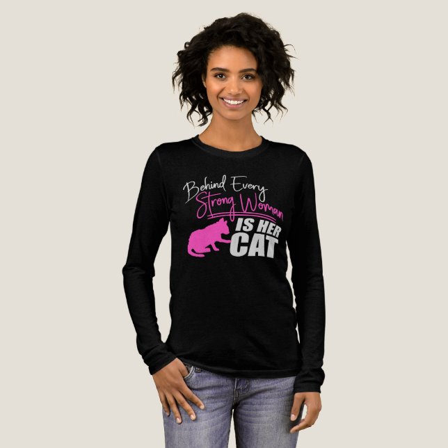 Behind Every Strong Woman Is Her Cat Funny Quote Tri-Blend Shirt (Full Front)
