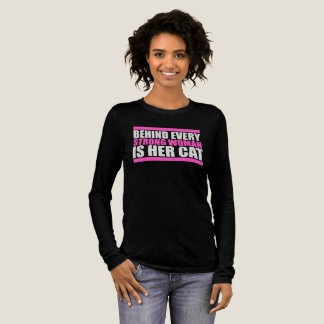 Behind Every Strong Woman Is Her Cat Funny Quote Tri-Blend Shirt