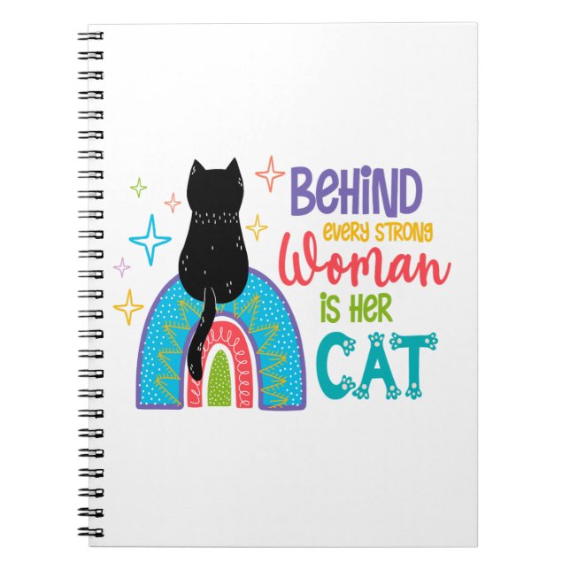Behind Every Strong Woman Is Her Cat Notebook (Front)