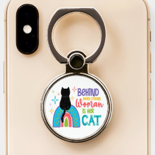 Behind Every Strong Woman Is Her Cat Phone Ring Stand