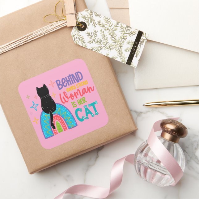 Behind Every Strong Woman Is Her Cat Square Sticker (Gifting)