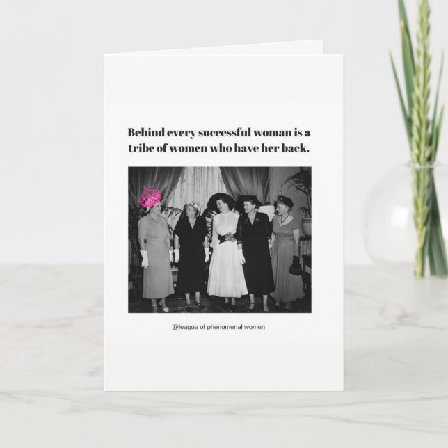 Behind every successful woman is... card (Front)