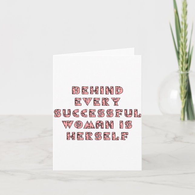 Behind Every Successful Woman Is Herself, Self Bel Card (Front)