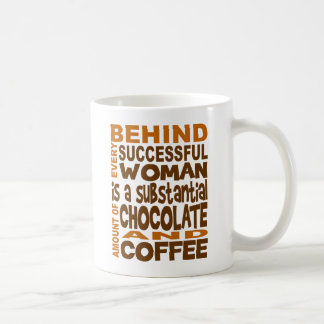 Behind Every Successful Woman Mug