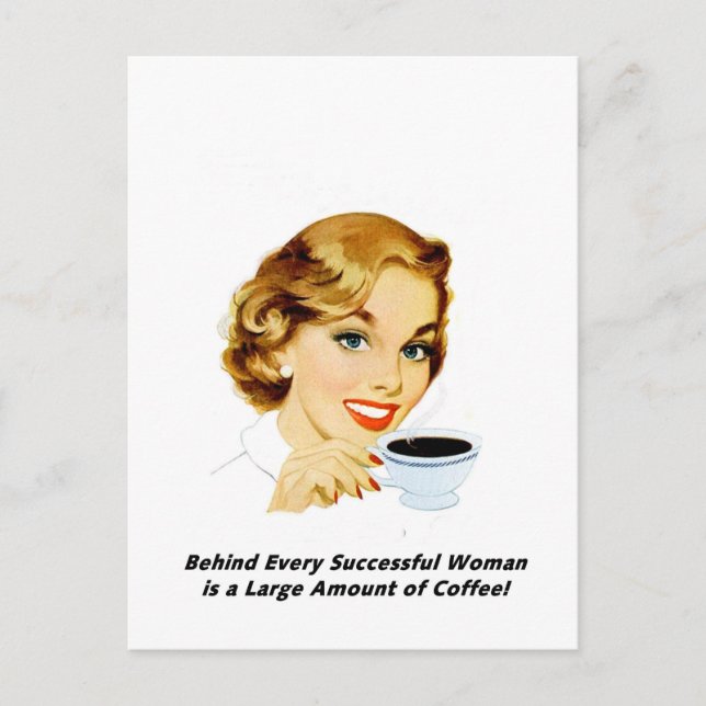 Behind Every Successful Woman Postcard (Front)
