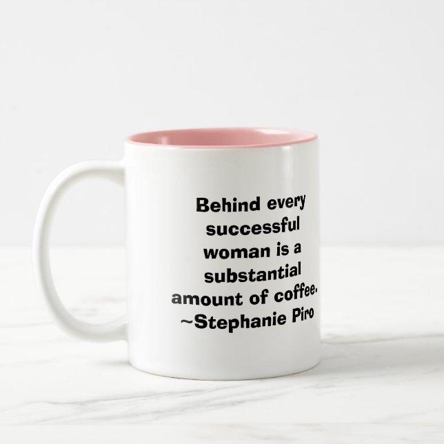 Behind every successful woman... Two-Tone coffee mug (Left)