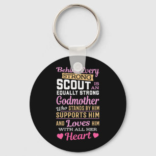 Behind Scout Is A Strong Godmother Keychain