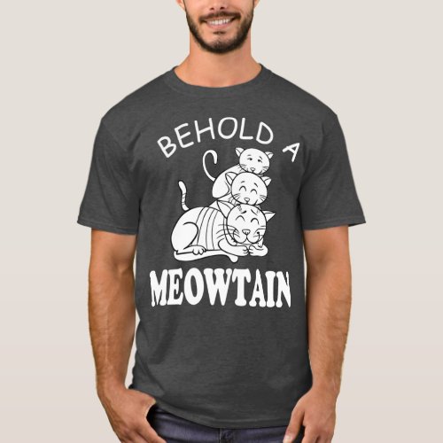 Behold a Meowtain Pet Animal Lover Funny Cat Boy G T_Shirt