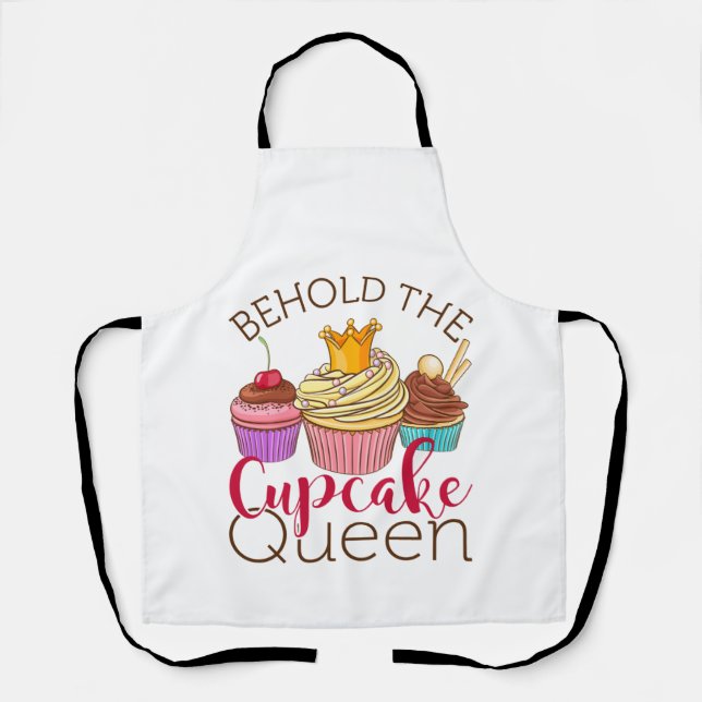 Behold the Cupcake Queen Cupcakes Lover Baker Apron (Front)