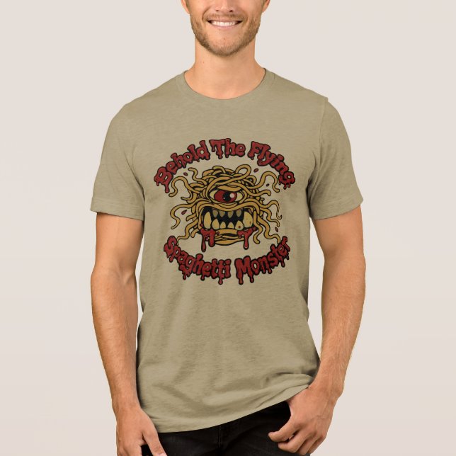 Behold the flying spaghetti monster Tri-Blend shirt (Front)