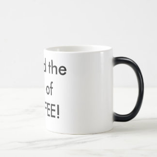 Behold the fury of COFFEE! Color Morph Mug