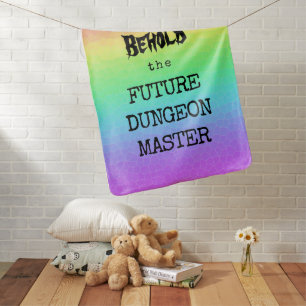 Behold the Future Dungeon Master Baby Blanket