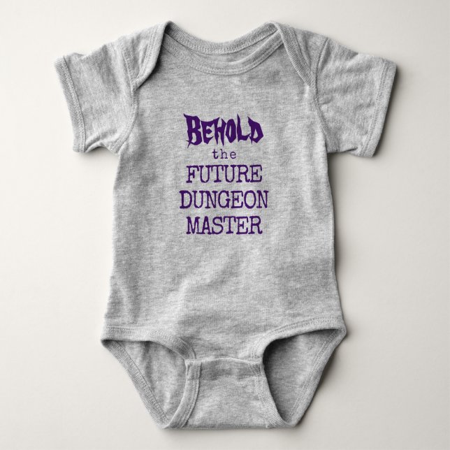Behold the Future Dungeon Master Baby Bodysuit (Front)