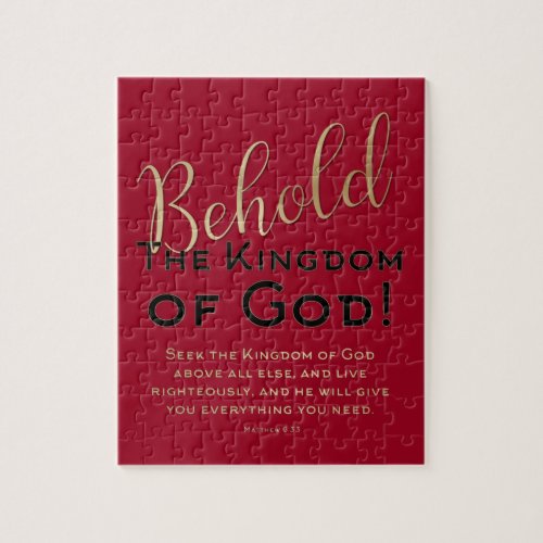 BEHOLD The Kingdom of God Scripture Christian Jigsaw Puzzle