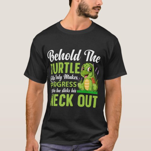 Behold_the_Turtle_T_Shirt T_Shirt