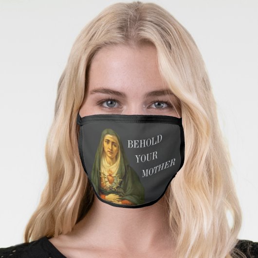Behold Your Mother of Sorrows Face Mask (Worn Her)