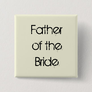 beige and black Father of the Bride Button
